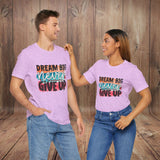 JOSI LOVE Dream Big Unisex Tee, Inspirational Shirt, Motivational Tee, Casual Wear, Gifting for Graduates, Encouragement Apparel