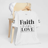 Faith, Hope, Love women's t-shirt