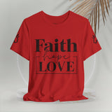 Faith, Hope, Love women's t-shirt