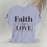 Faith, Hope, Love women's t-shirt