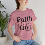Faith, Hope, Love women's t-shirt